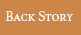 Back Story
